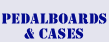 Pedalboards & Cases